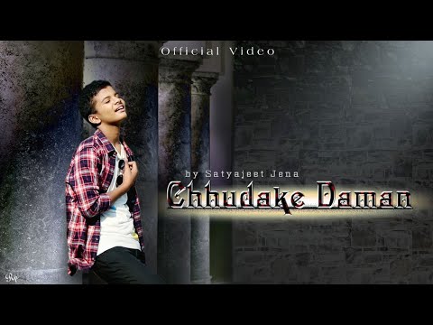 Chhudake Daman || Satyajeet Jena || Official Video || New Hindi Sad Songs 2019