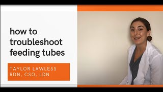 How to Troubleshoot Feeding Tubes