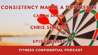 Consistency Makes a Difference - Episode 2660