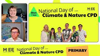 Primary Teachers - National Day of ... Climate & Nature CPD