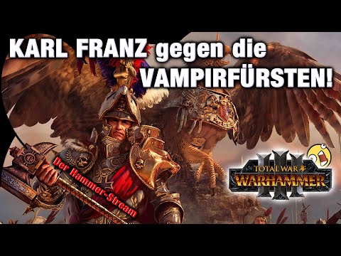 KARL FRANZ gegen VAMPIRE! LEGENDÄR 2 Immortal Empires Total War: Warhammer 3! RADIOUS 3