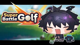 BOYS COLLAB 【SUPER BATTLE GOLF】 【NIJISANJI EN | Ren Zotto】