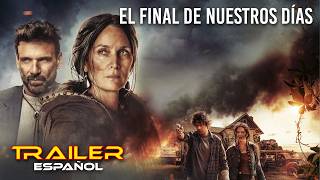 El final de nuestros días - Tráiler español