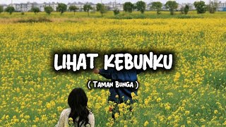 Download lagu Lihat Kebunku Penuh Dengan Bunga ( Taman Bunga ) - Jeje || By Khaliq Al Ansyar  mp3