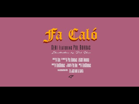Geri, Pol Bordas - Fa Caló🥵