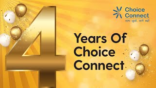 Choice Connect Journey | 4 Years & Growing