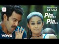 Ninaithale Inikkum Pia Pia Video With Lyrics Vijay Antony Prithviraj Priyamani