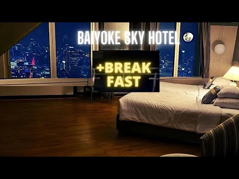 Baiyoke SKY Hotel Bangkok Review With Breakfast
