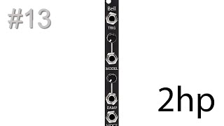 Video thumbnail for Overlooked Module #13: 2HP Bell by Musical Miscellany