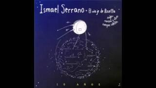 Ismael Serrano - Amo tanto la vida