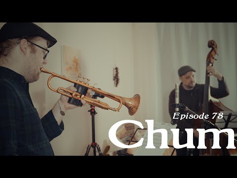 Eugene's House Sessions: Episode 78. Chum(by Bobby Spellman)
