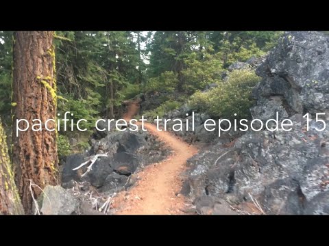 pacific crest trail 2018 episode 15