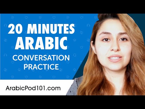20 Minutes of Arabic Conversation Practice for Everyday Life | Do You Speak Arabic?