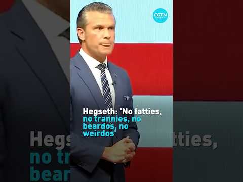 Hegseth: 'No fatties, no trannies, no beardos, no weirdos'