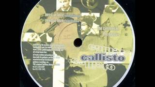 Callisto - Need Ur Love (Stalactite Mix)