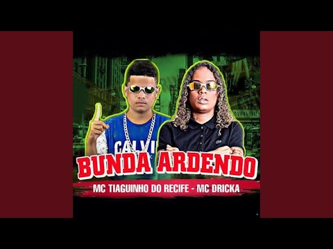Bunda Ardendo (feat. Mc Dricka)