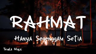 Download lagu Hanya Segenggam Setia - Rahmat [ LIRIK ] mp3