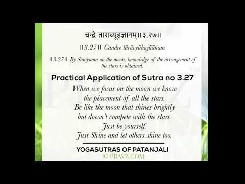 3.27 - Sage Patanjali’s Yogasutras - Practical application