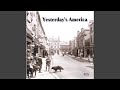 Yesterday's America