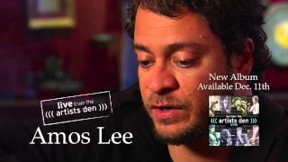 Live from the Artists Den: 2012 | Amos Lee &quot;Street Corner Preacher&quot;