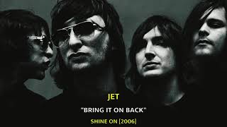 Jet - Bring It On Back [Letras en Inglés y Español / English and Spanish Lyrics]