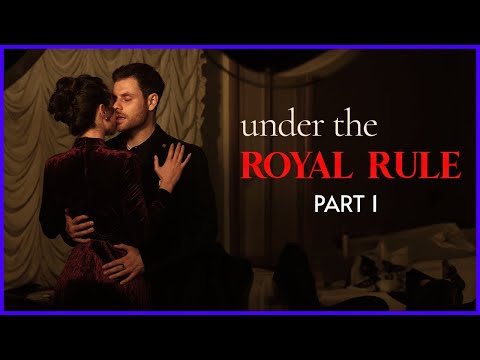 Under the Royal Rule | Part 1 | My Drama