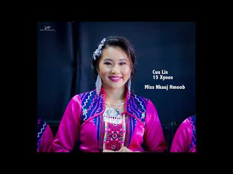 Nkauj Hmoob - Cua Lis - 15 Xyoos