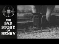 The Sad Story Of Henry 1953