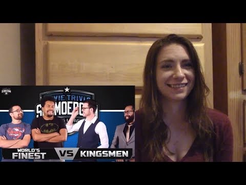 World's Finest vs the Kingsmen - Movie Trivia Schmoedown Reaction