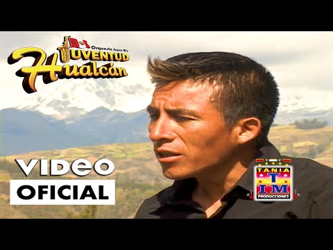 Orq. Super Mix Juventud Hualcan - TRES AMORES (Video Oficial) Tania Producciones✓