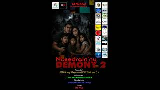 Download lagu NOSEDRAIN'NY DEMONY 2 Tantara an'onjampeo Malagasy By MALAIMISARAKA GROUP & NY Prod  mp3
