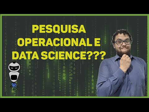 APRENDA PESQUISA OPERACIONAL ANTES DE DATA SCIENCE