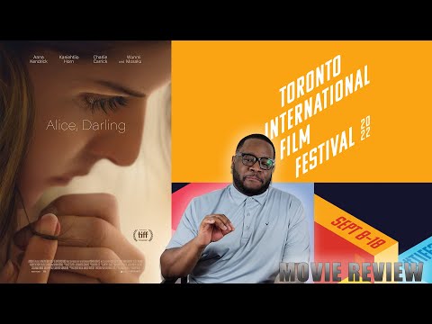 Alice, Darling (2022) [MOVIE REVIEW] (Spoiler Free!) | ( TIFF '22 )