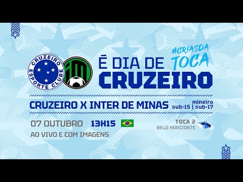 AO VIVO E COM IMAGENS | Cruzeiro x Inter de Minas | QUARTAS DE FINAL | Mineiro Sub-15 e Sub-17