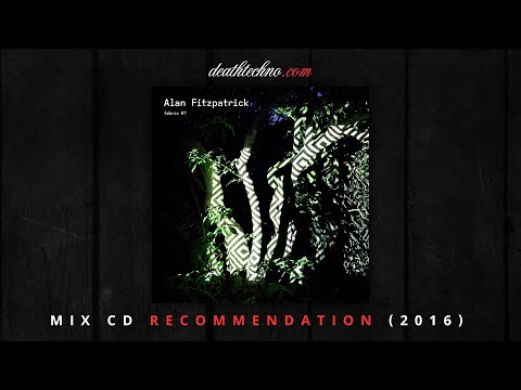 DT:Recommends | fabric 87 - Alan Fitzpatrick (2016) Mix CD