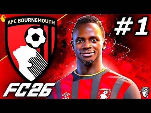 FC 26 AFC Bournemouth Career Mode EP1 - THE BEGINNING!🔥