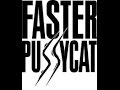 Faster Pussycat - No Room For Emotion (Lyrics on screen)