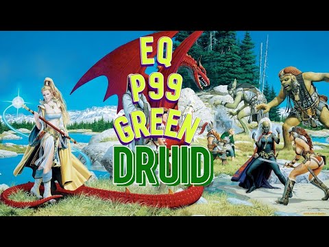 EQ P99 Green (Druid) lvl 1-60 Part 1