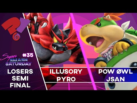 Super Smash Saturday #35 - Illusory | Pyro vs. POW | ØWL | Jsanta / Losers Semi-Final