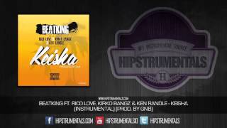 BeatKing Ft. Rico Love, Kirko Bangz & Ken Randle - Keisha [Instrumental] (Prod. By GnB) + DL