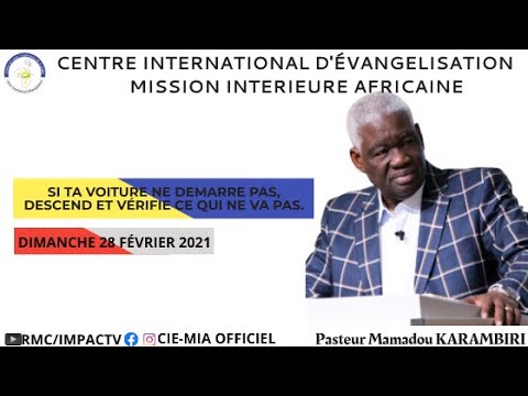 CULTE DOMINICAL 28/02/2021 | Pasteur Mamadou Philippe KARAMBIRI