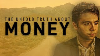 The Untold Truth About Money: How to Build Wealth From Nothing.