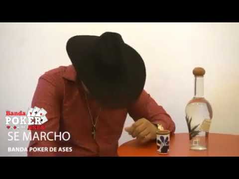 SE  MARCHO- Banda Poker de Ases