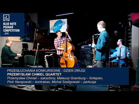 Blue Note Poznań Competition 2018: Przemysław Chmiel Quartet