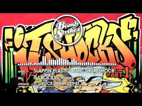 Slappin Plastic & MC Shureshock   It Shocks OG Mix