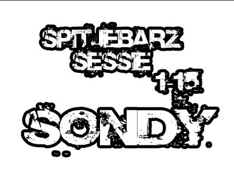 SPITJEBARZ SESSIE - 1-15 - SONDY