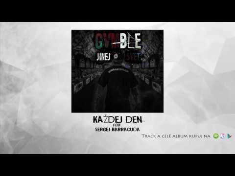 GVMBLE - KAŽDEJ DEN ft. Sergei Barracuda (prod. Willy Vynic)