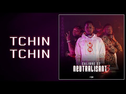2. CALIBRE 27 - TCHIN TCHIN (2020)