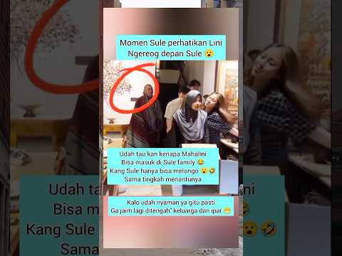 SULE: "PANTESAN AJA LINI JADI MANTU GUA 😂🤣 #sule #mahalini