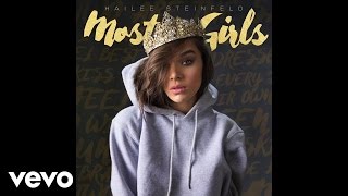 Hailee Steinfeld - Most Girls (Audio)